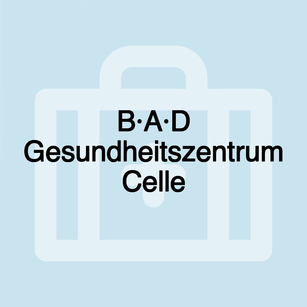 B·A·D Gesundheitszentrum Celle