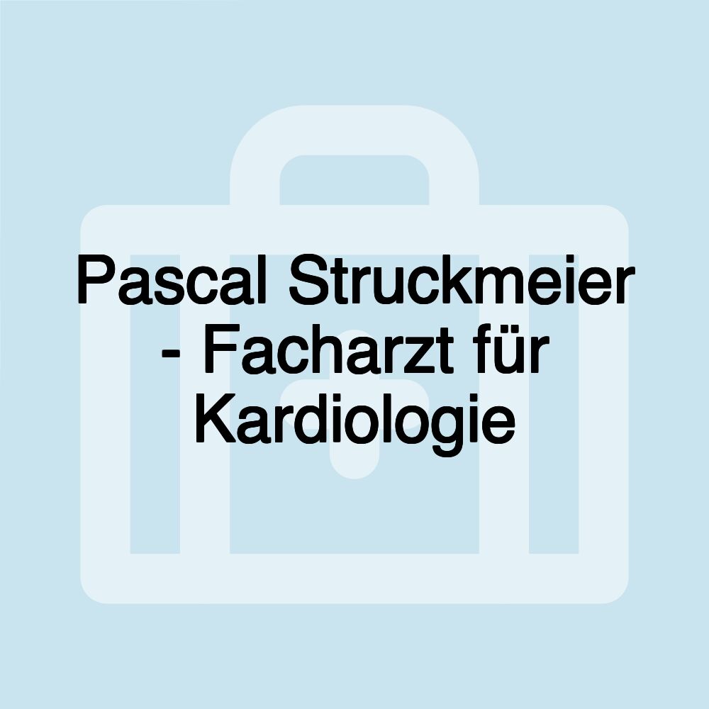 Pascal Struckmeier - Facharzt für Kardiologie