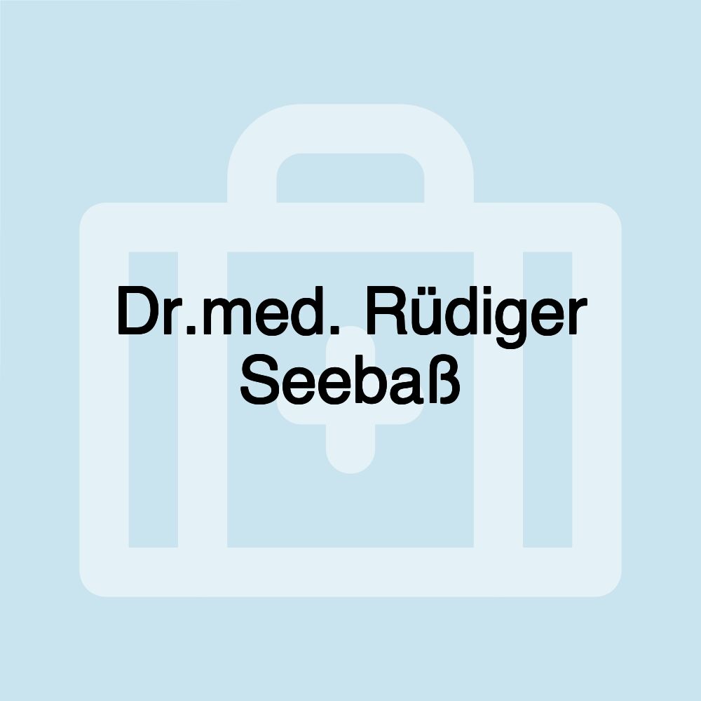 Dr.med. Rüdiger Seebaß