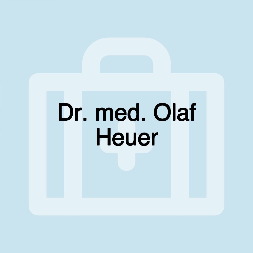 Dr. med. Olaf Heuer