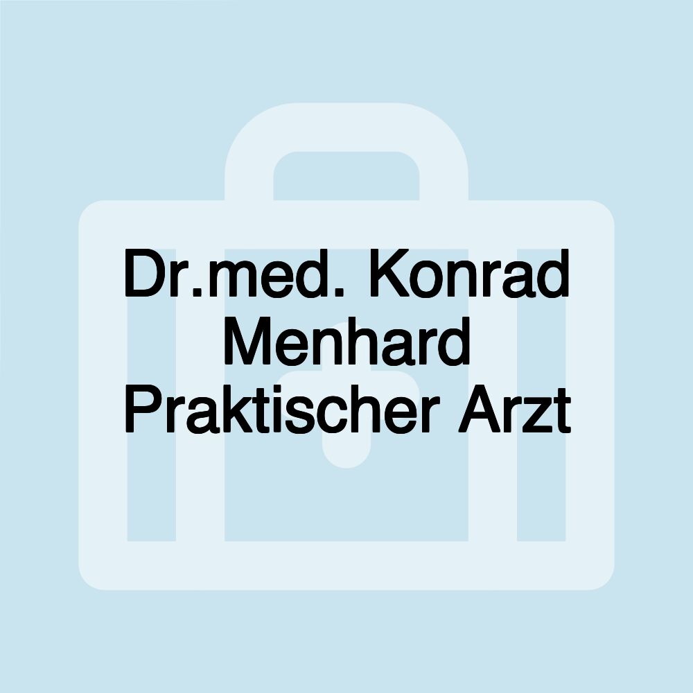 Dr.med. Konrad Menhard Praktischer Arzt