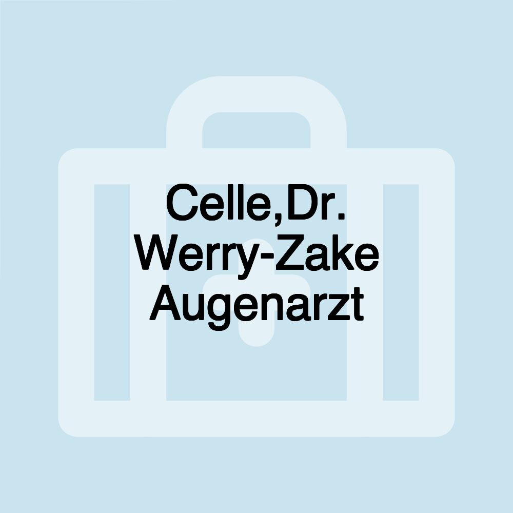 Celle,Dr. Werry-Zake Augenarzt