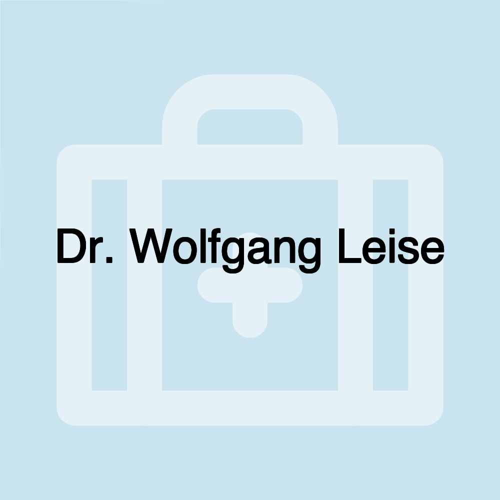 Dr. Wolfgang Leise