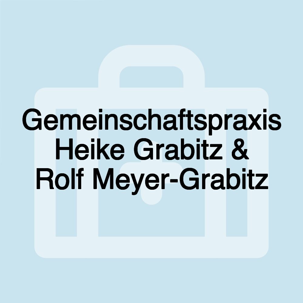 Gemeinschaftspraxis Heike Grabitz & Rolf Meyer-Grabitz