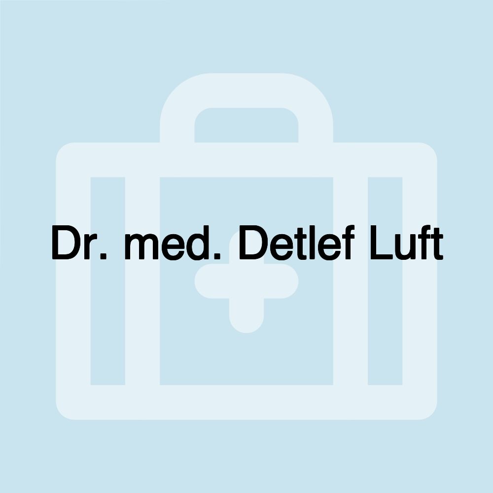 Dr. med. Detlef Luft