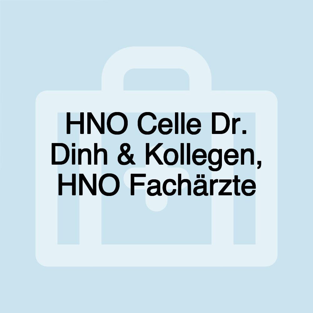 HNO Celle Dr. Dinh & Kollegen, HNO Fachärzte