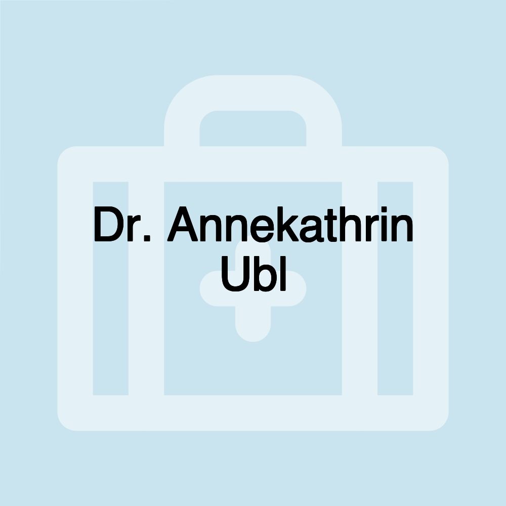 Dr. Annekathrin Ubl