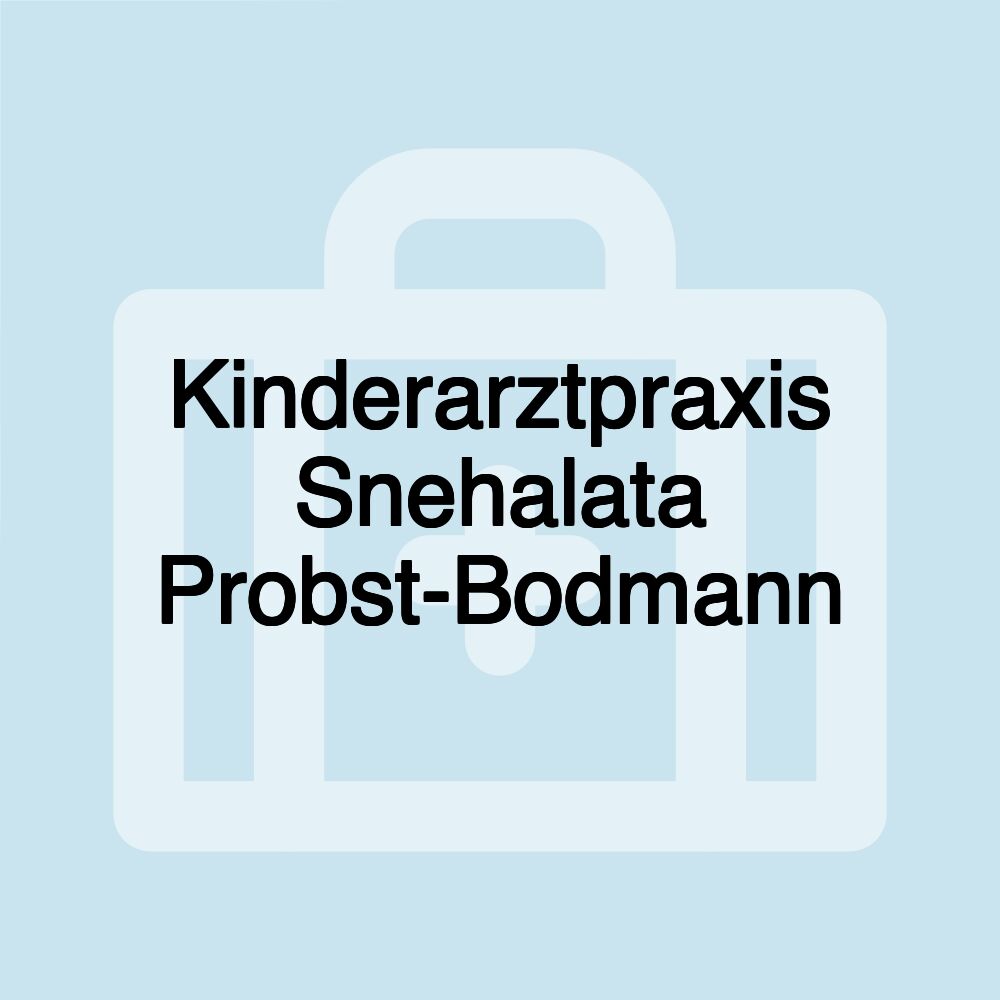 Kinderarztpraxis Snehalata Probst-Bodmann