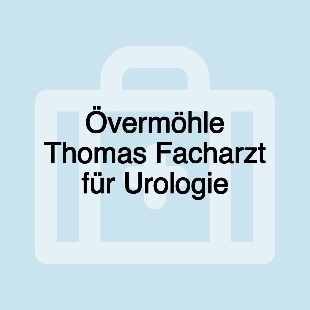 Övermöhle Thomas Facharzt für Urologie