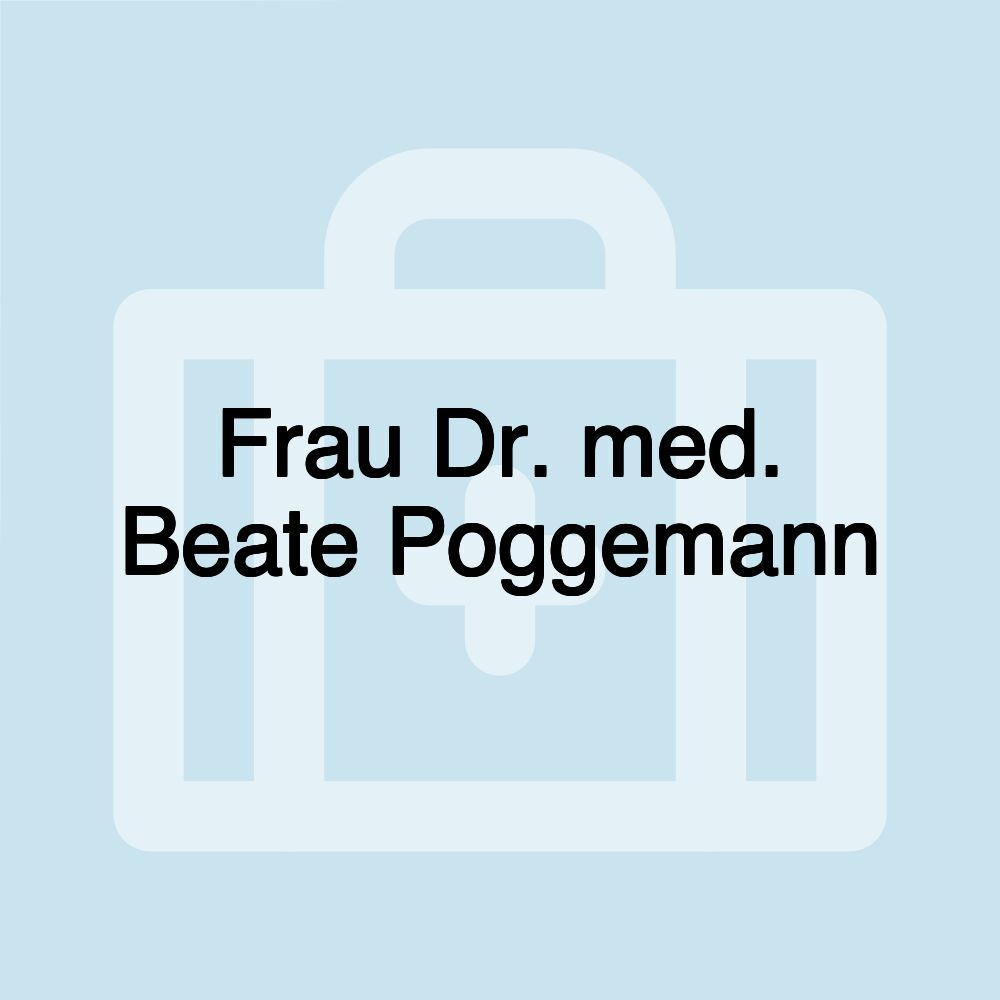 Frau Dr. med. Beate Poggemann