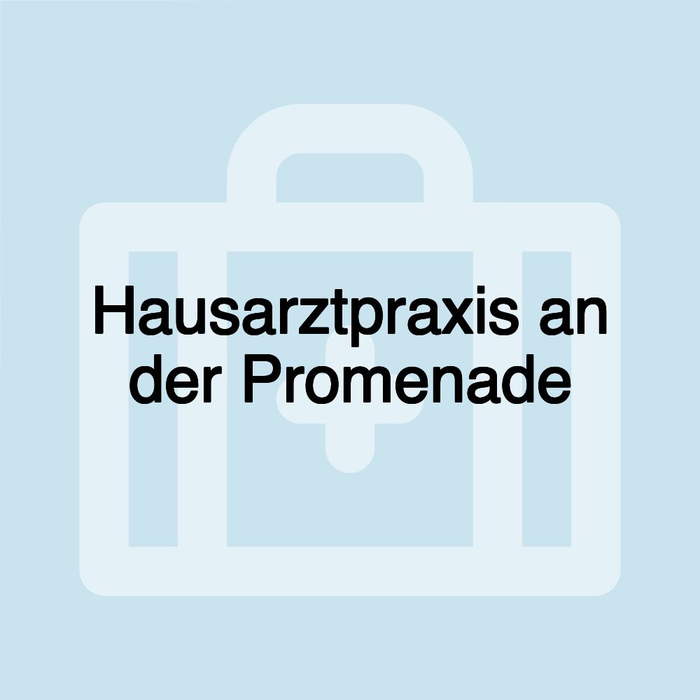 Hausarztpraxis an der Promenade