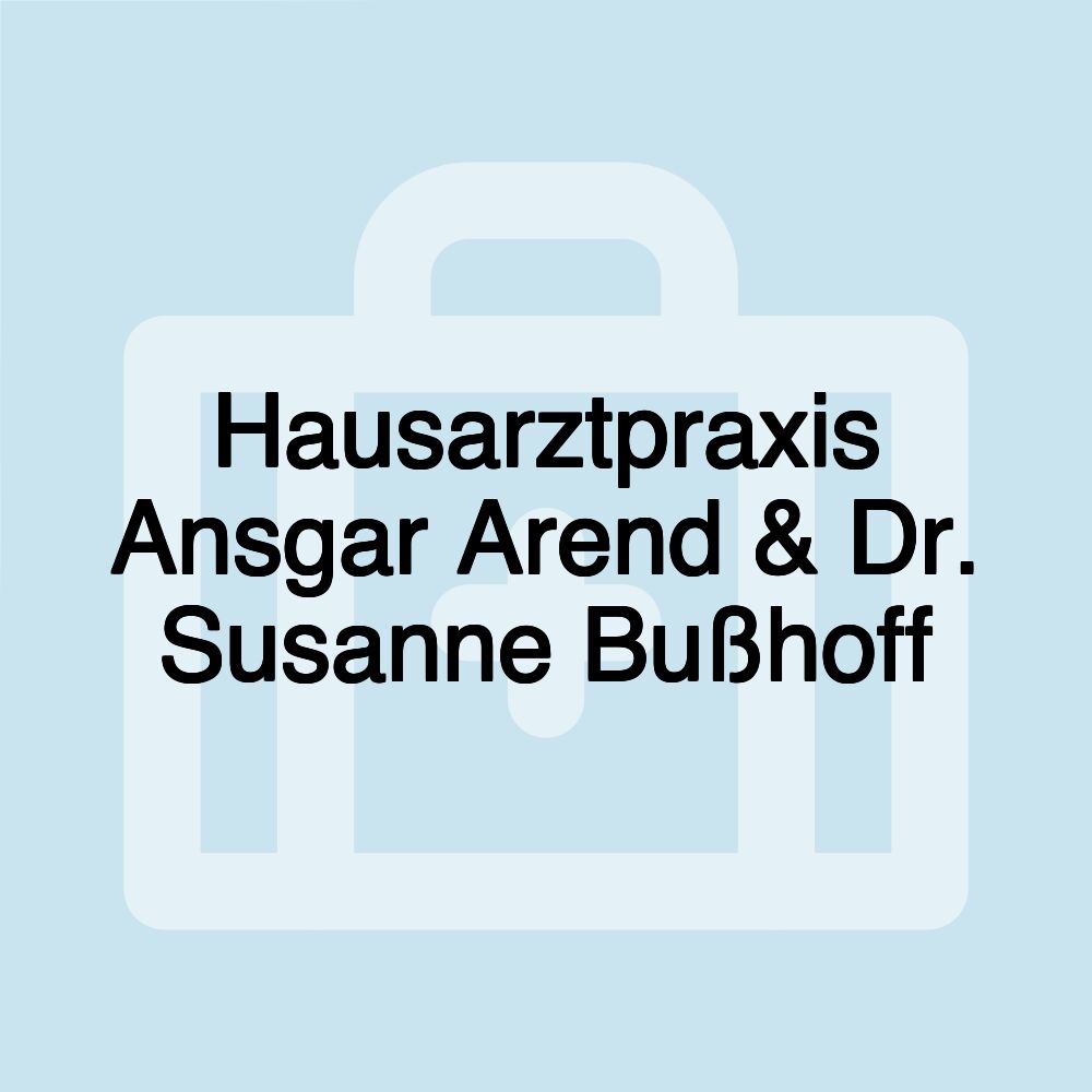 Hausarztpraxis Ansgar Arend & Dr. Susanne Bußhoff