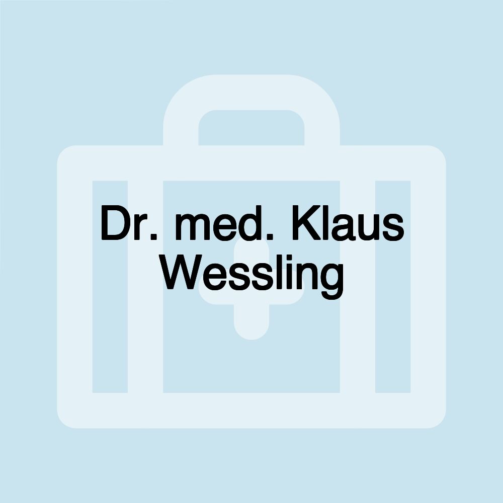 Dr. med. Klaus Wessling