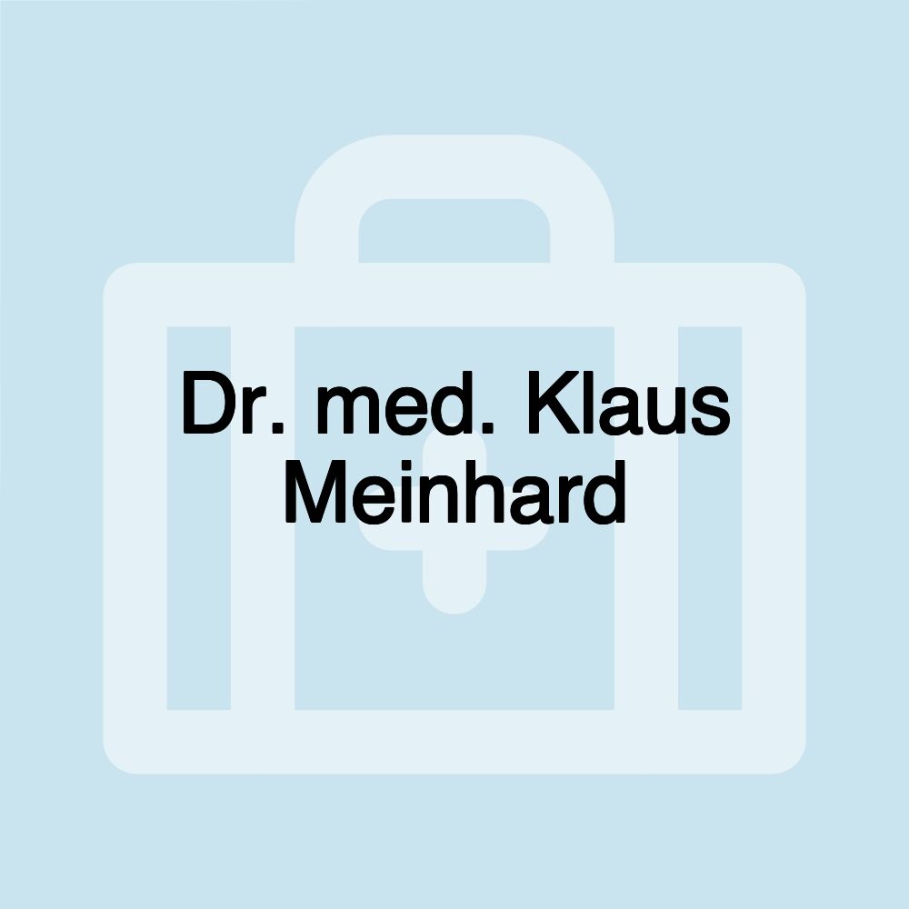 Dr. med. Klaus Meinhard