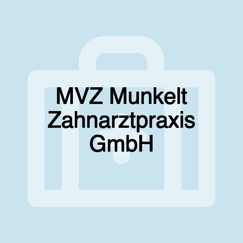 MVZ Munkelt Zahnarztpraxis GmbH