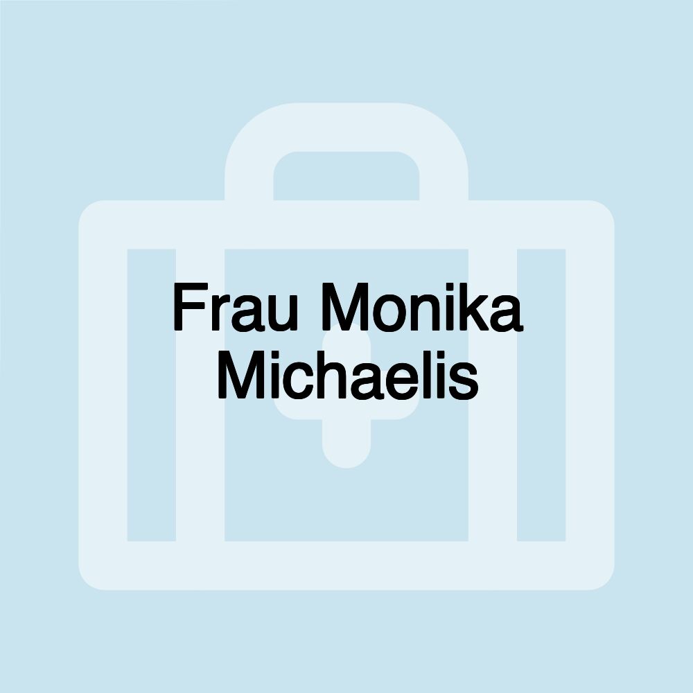 Frau Monika Michaelis