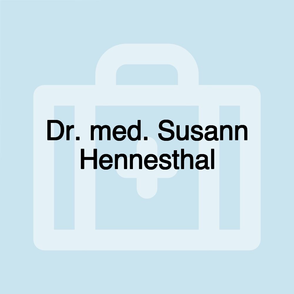 Dr. med. Susann Hennesthal