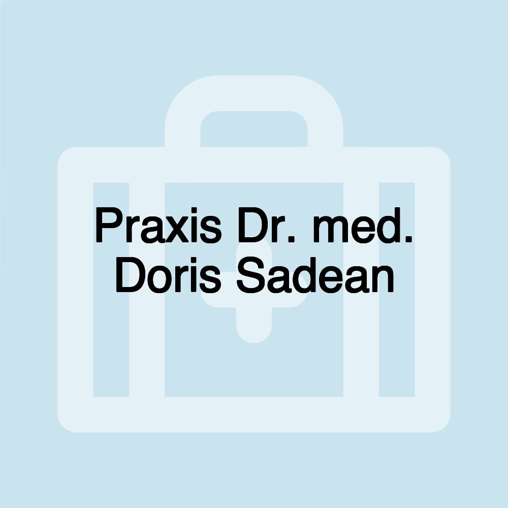 Praxis Dr. med. Doris Sadean