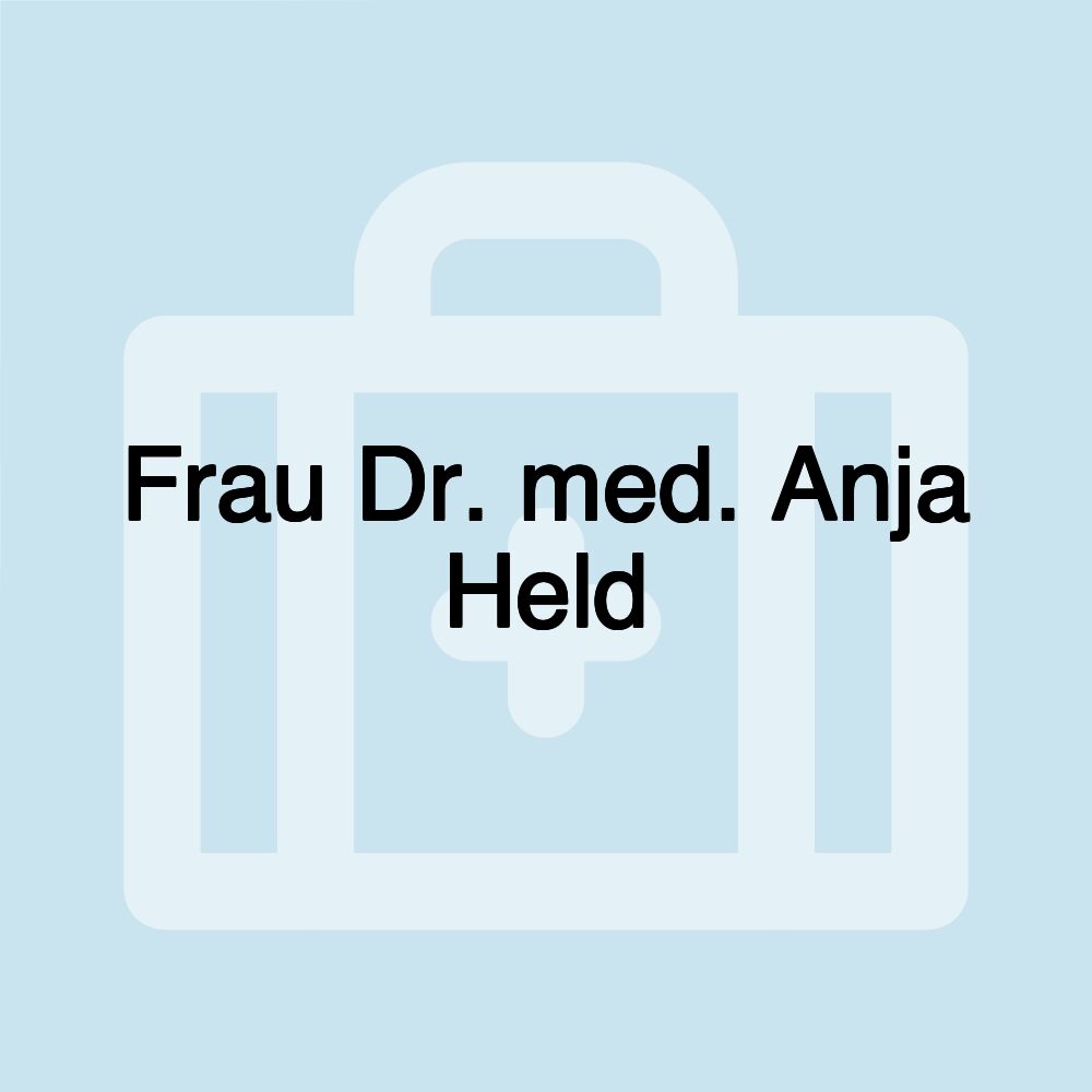 Frau Dr. med. Anja Held