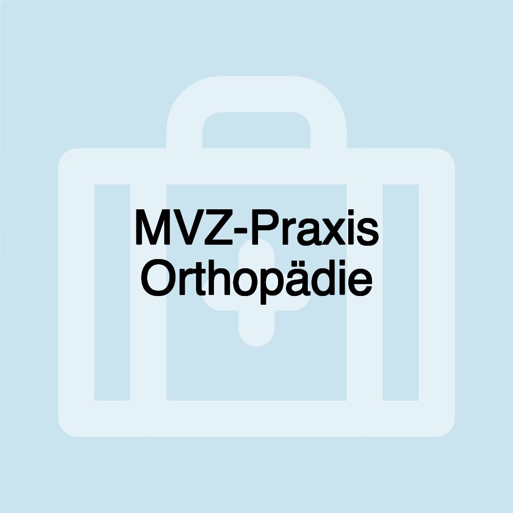 MVZ-Praxis Orthopädie