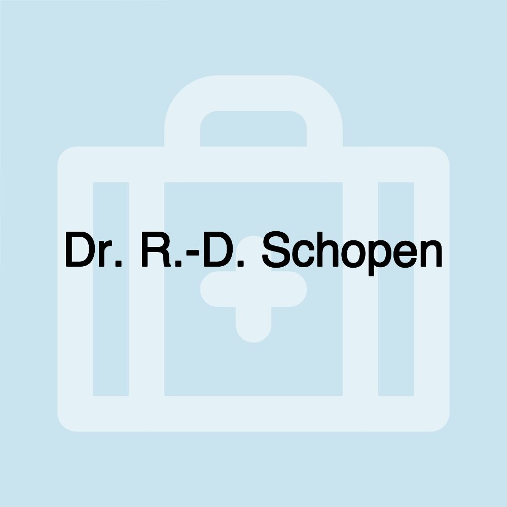 Dr. R.-D. Schopen