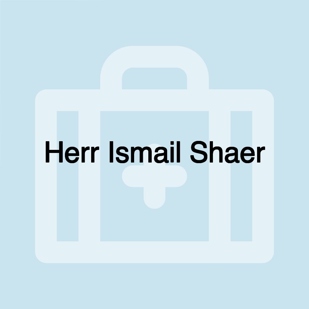 Herr Ismail Shaer