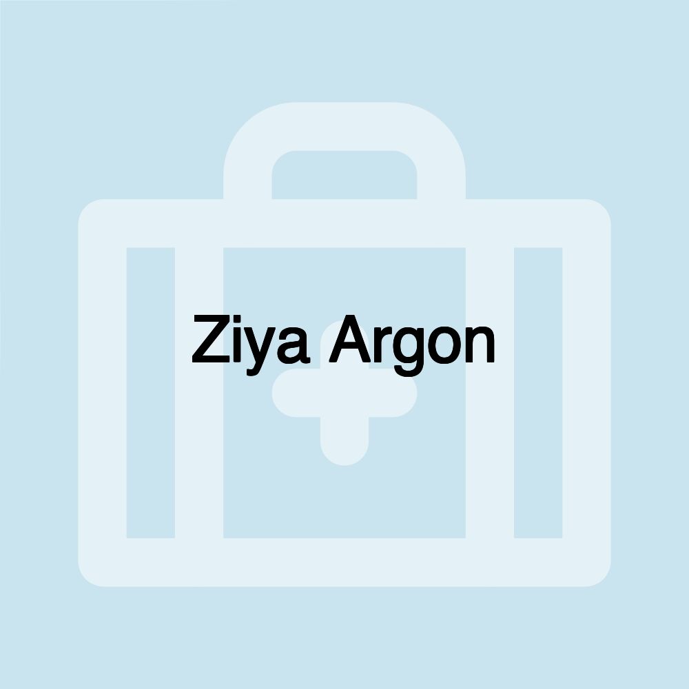 Ziya Argon