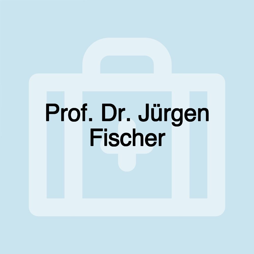 Prof. Dr. Jürgen Fischer