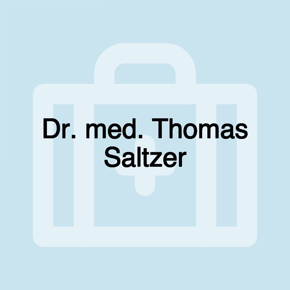 Dr. med. Thomas Saltzer