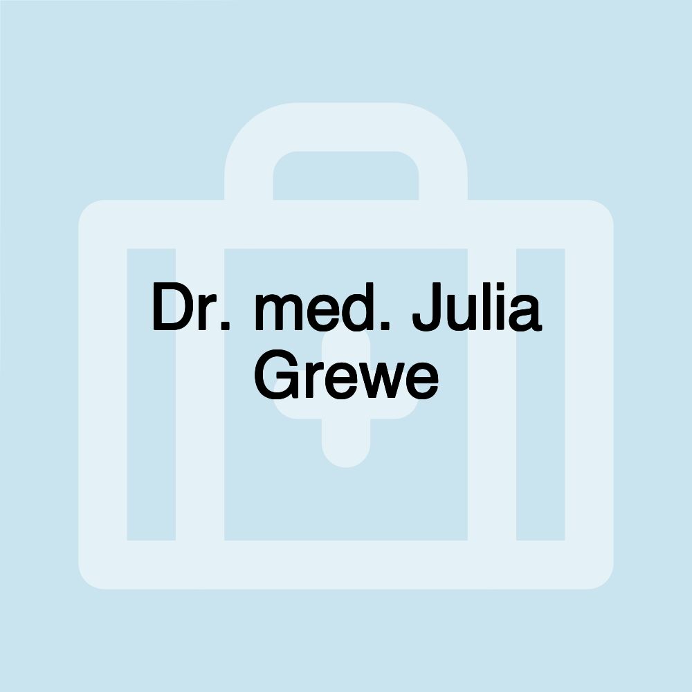 Dr. med. Julia Grewe