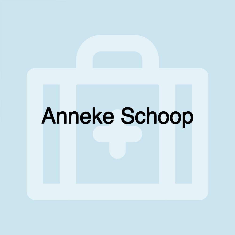 Anneke Schoop