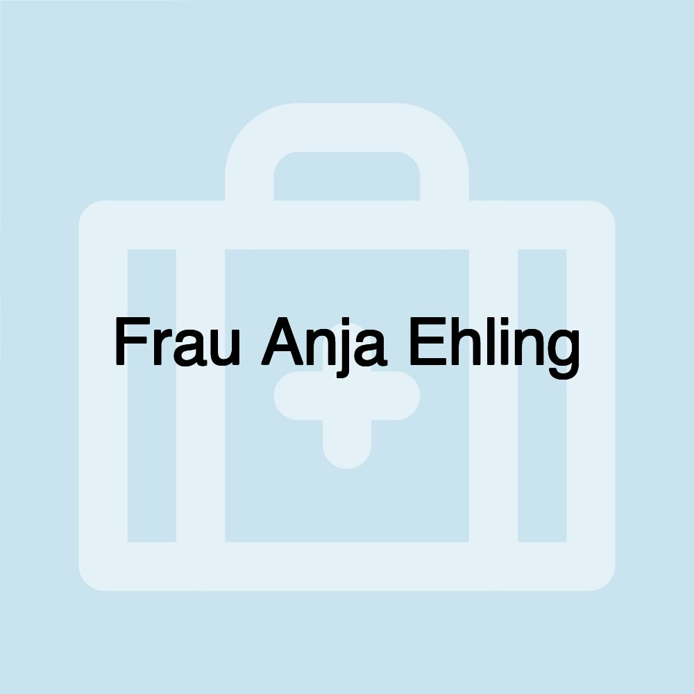 Frau Anja Ehling