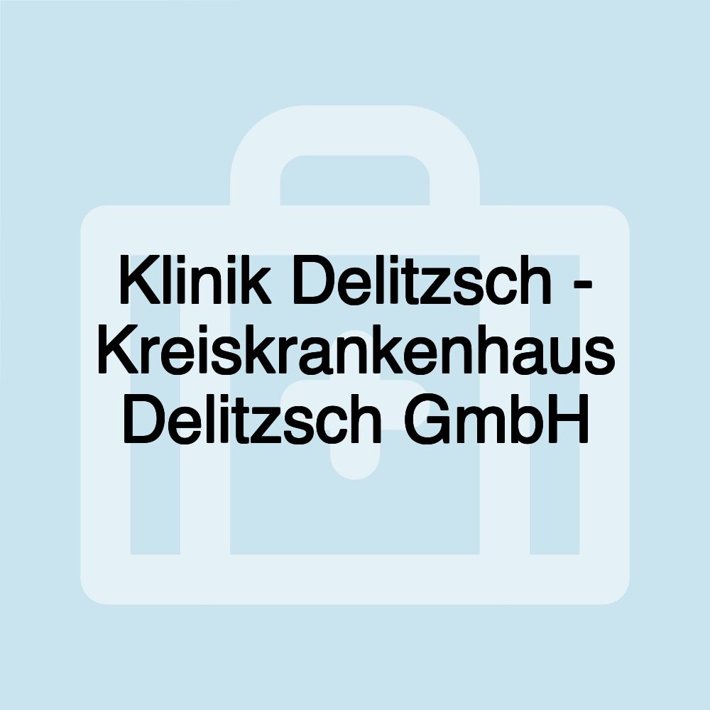 Klinik Delitzsch - Kreiskrankenhaus Delitzsch GmbH