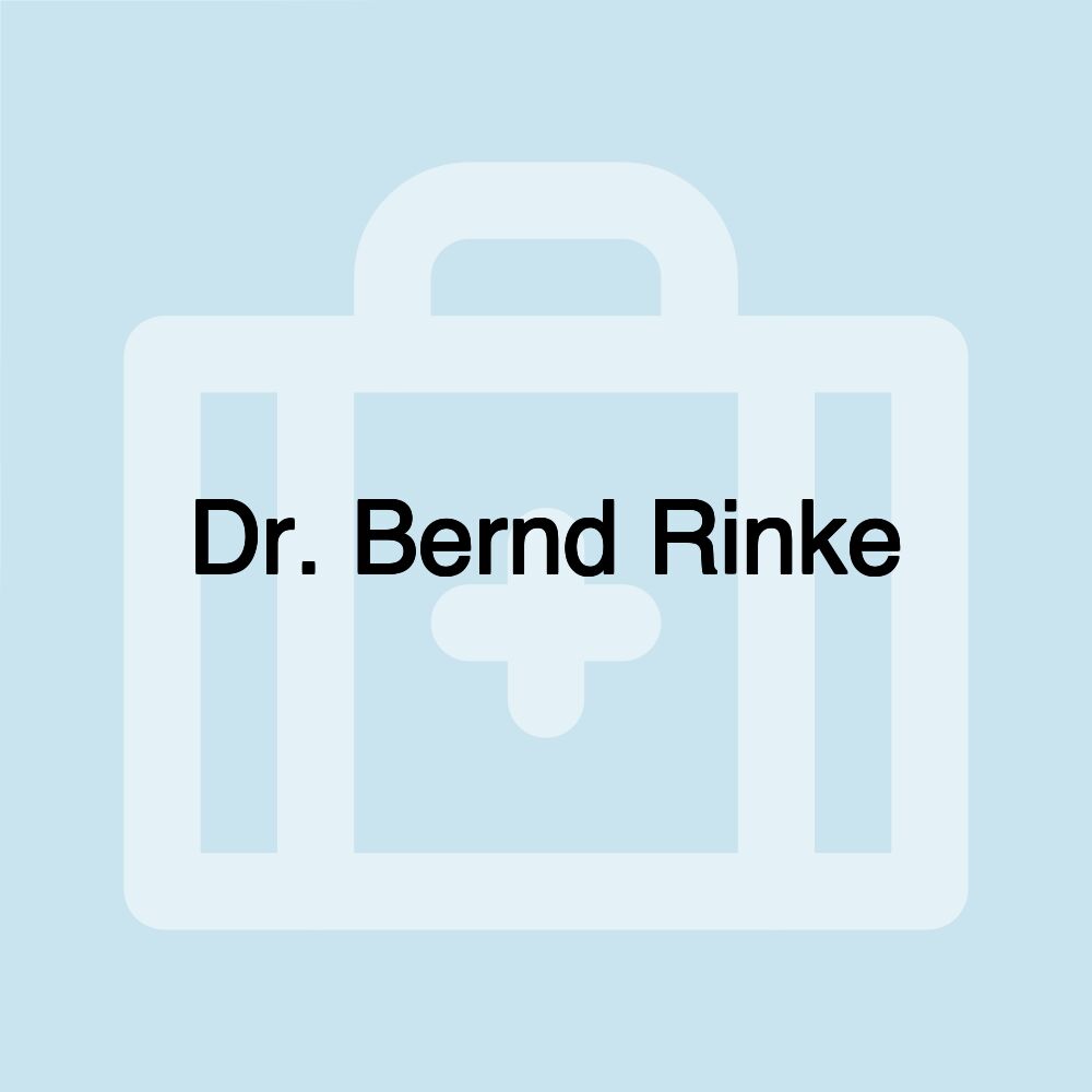 Dr. Bernd Rinke