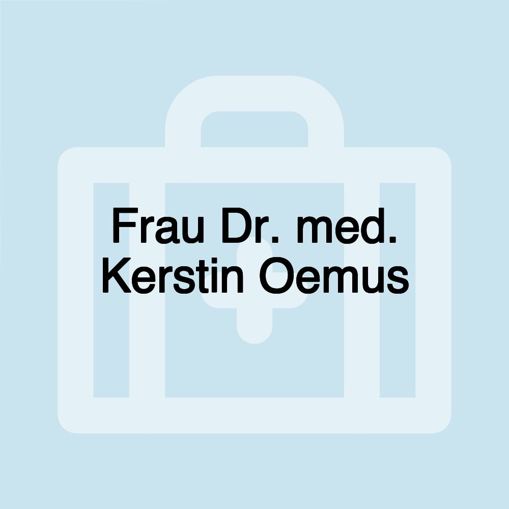 Frau Dr. med. Kerstin Oemus