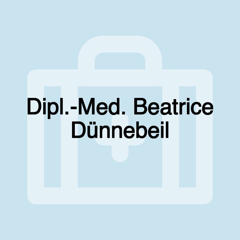 Dipl.-Med. Beatrice Dünnebeil