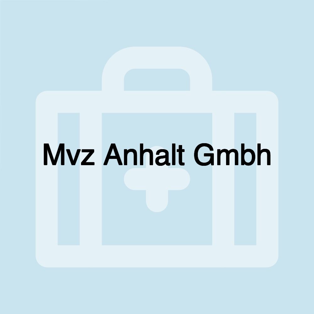 Mvz Anhalt Gmbh