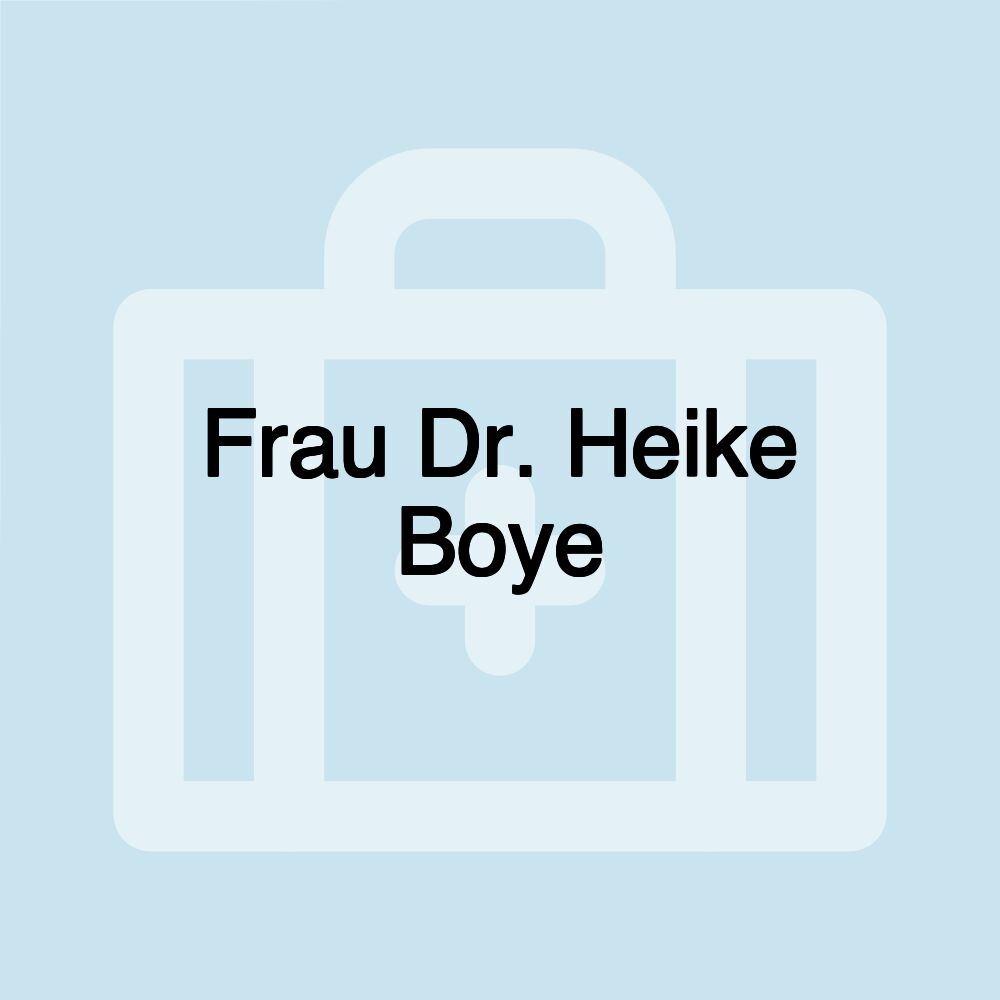 Frau Dr. Heike Boye