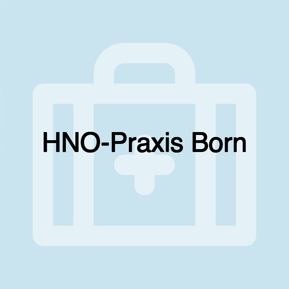 HNO-Praxis Born