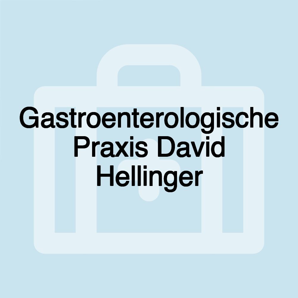 Gastroenterologische Praxis David Hellinger