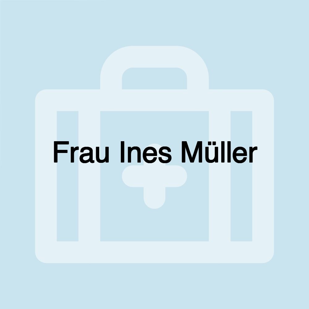 Frau Ines Müller