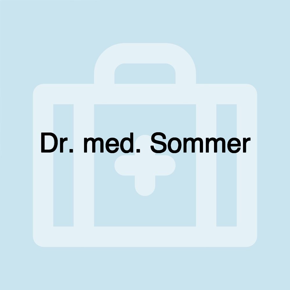 Dr. med. Sommer