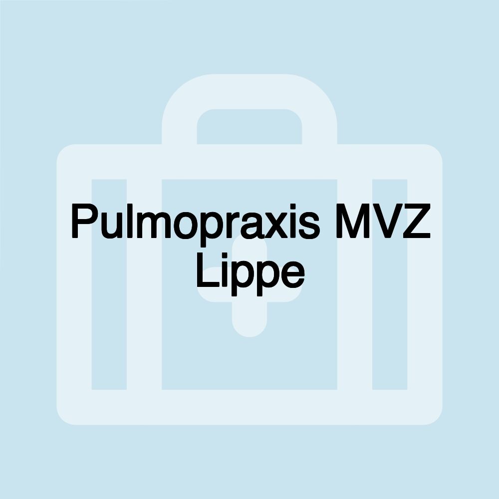 Pulmopraxis MVZ Lippe