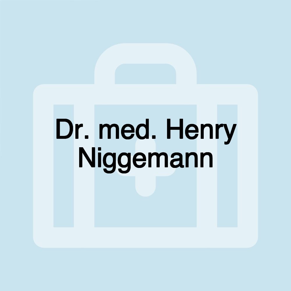 Dr. med. Henry Niggemann