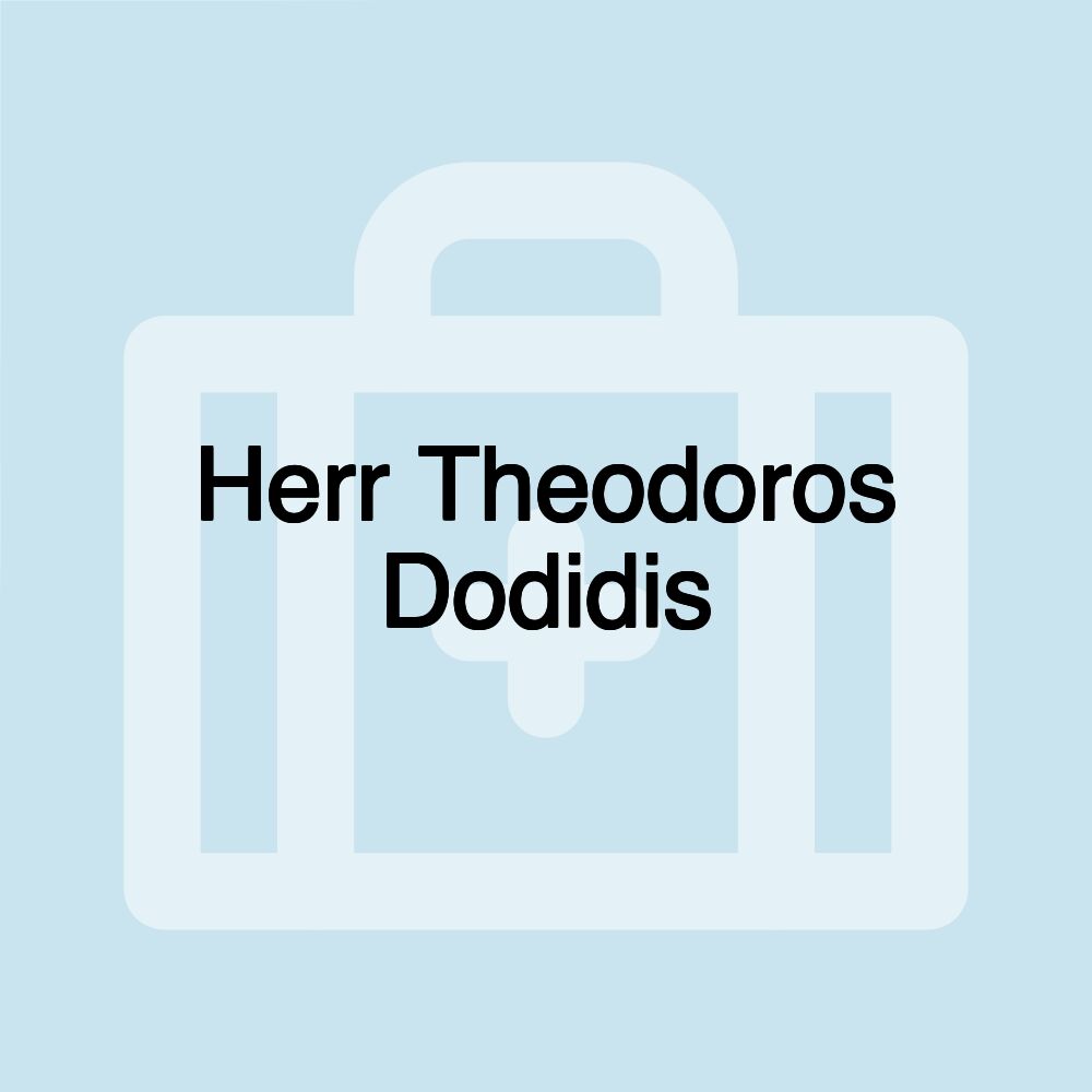 Herr Theodoros Dodidis