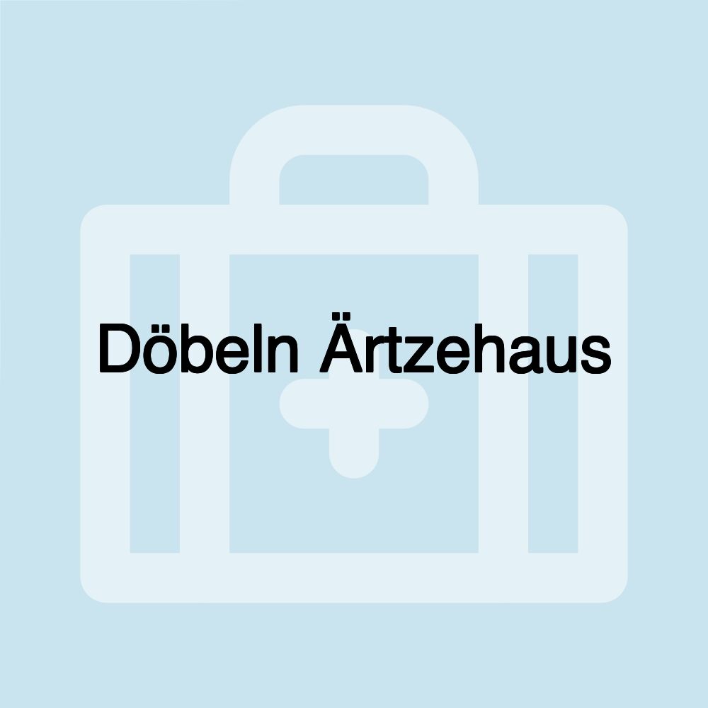 Döbeln Ärtzehaus