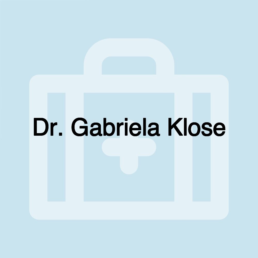 Dr. Gabriela Klose