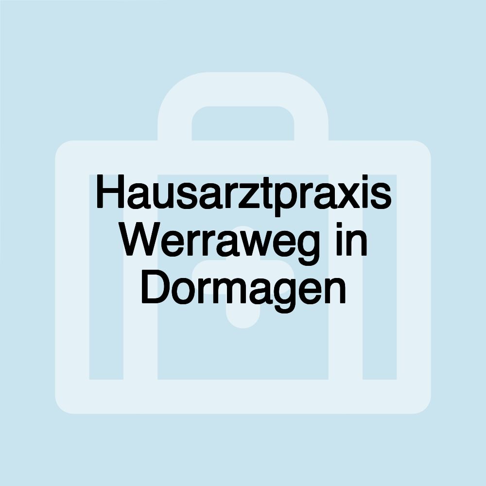 Hausarztpraxis Werraweg in Dormagen