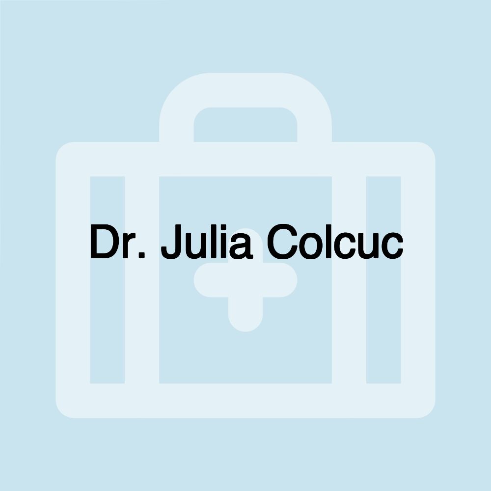 Dr. Julia Colcuc