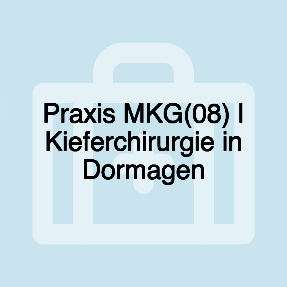 Praxis MKG(08) | Kieferchirurgie in Dormagen